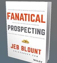 Fanatical Prospecting by Jeb Blount